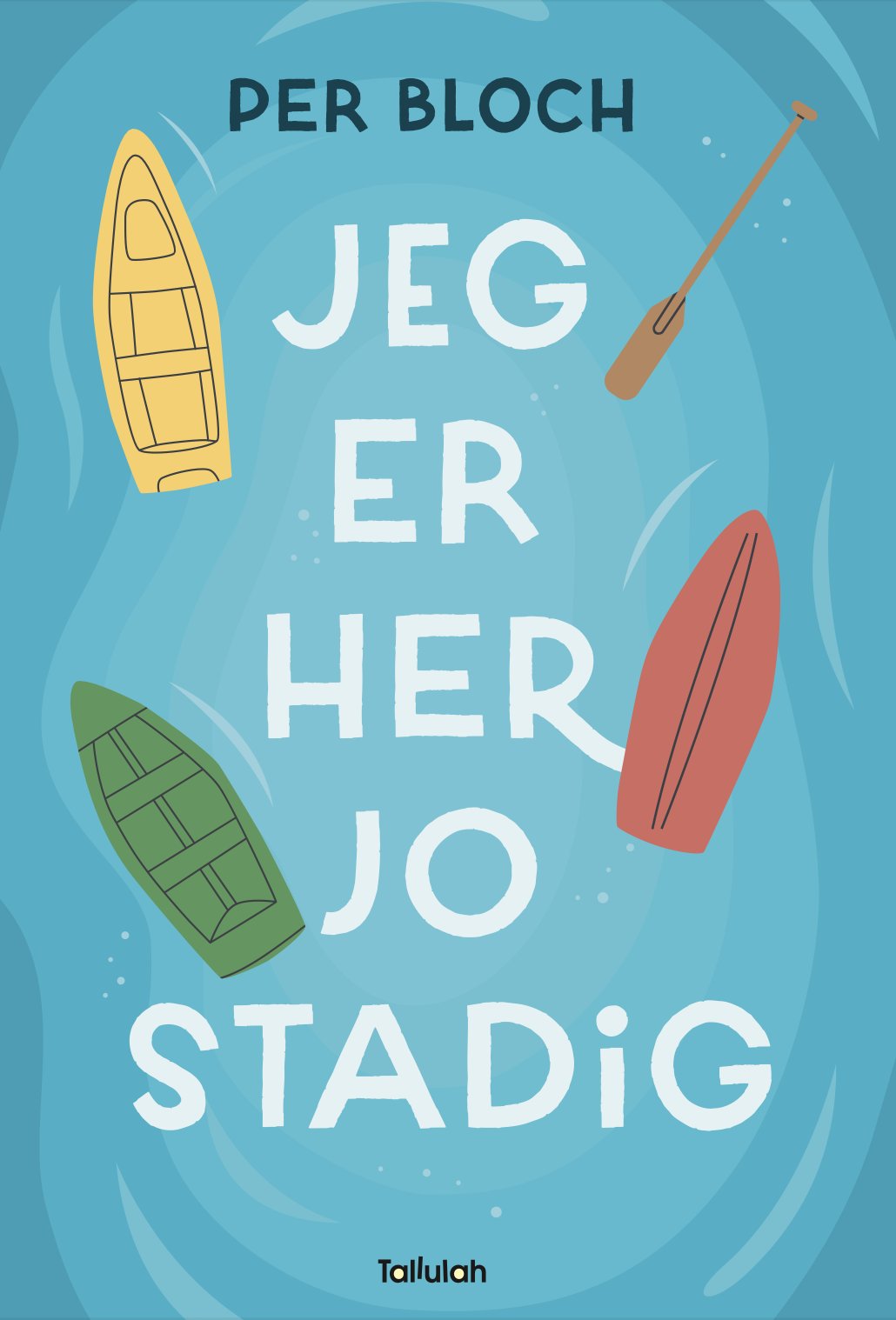 Jeg er her jo stadig - Per Bloch