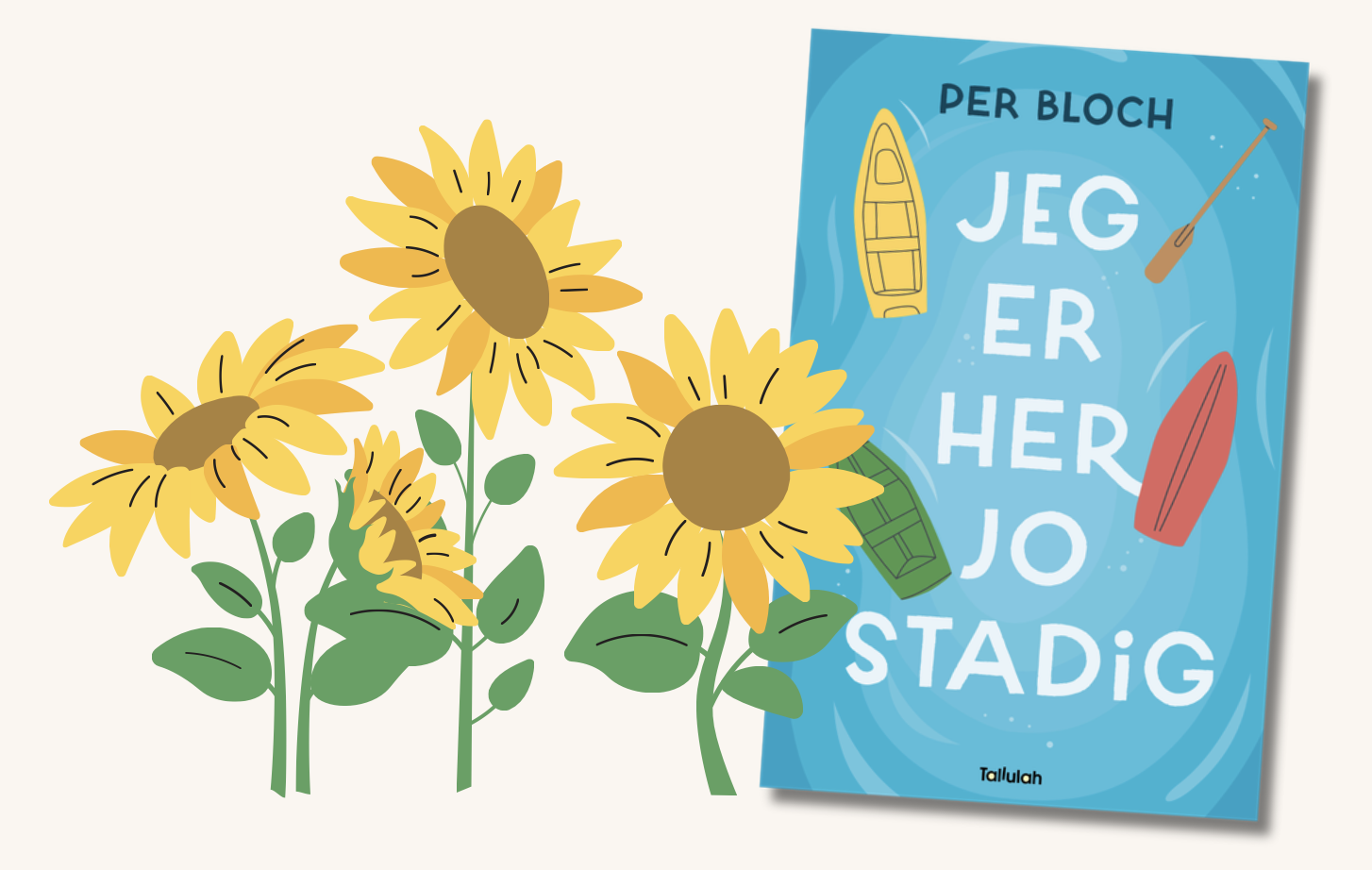 Jeg er her jo stadig - med solsikker